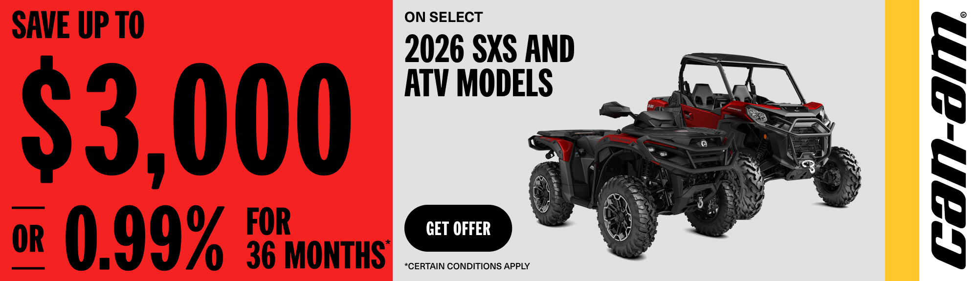 Read more about the article Can-Am – Save up to $3,000 or 0.99% for 36 months on select 2026 SXS and ATV models