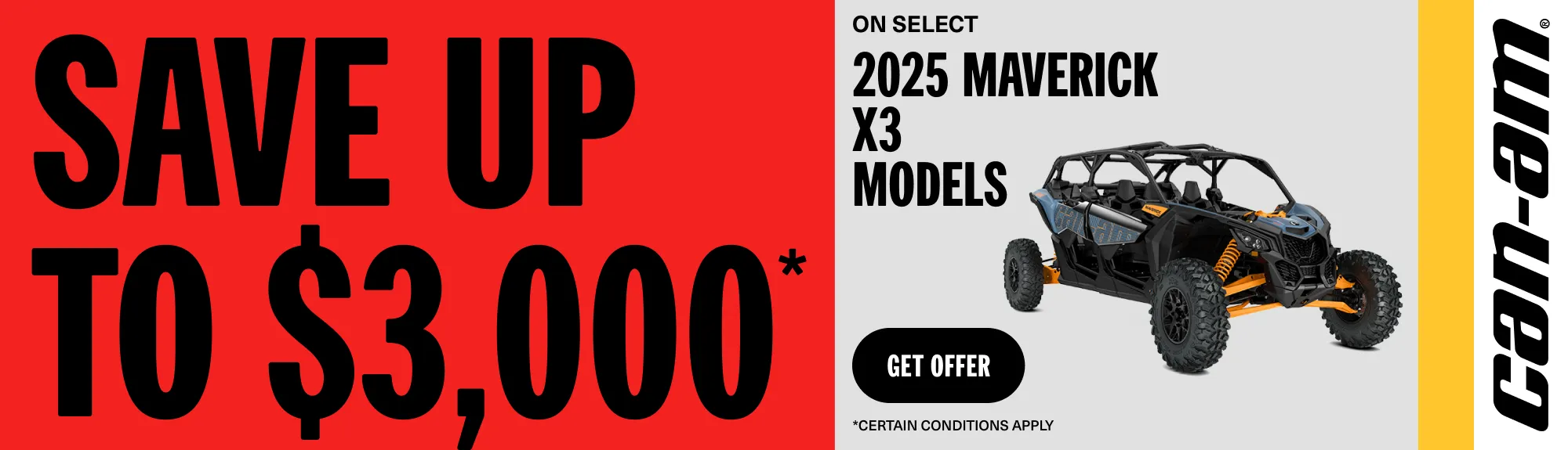Read more about the article Can-Am – Save up to $3000 on select 2025 Maverick X3 models
