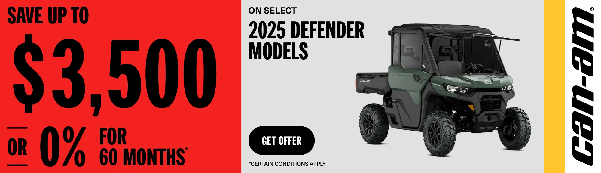 Read more about the article Can-Am – Save up to $3,500 or 0% for 60 months on select 2025 Defender models