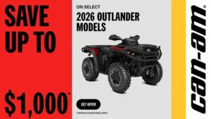 Read more about the article Can-Am – Save up to $1,000 on select 2026 Outlander models